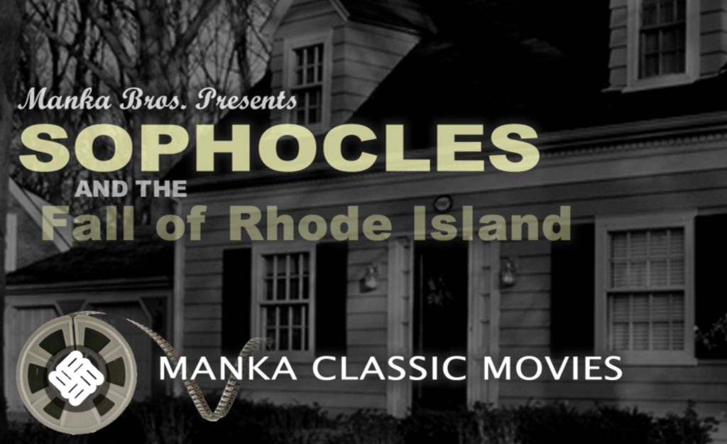 Sophocles and the Fall of Rhode Island