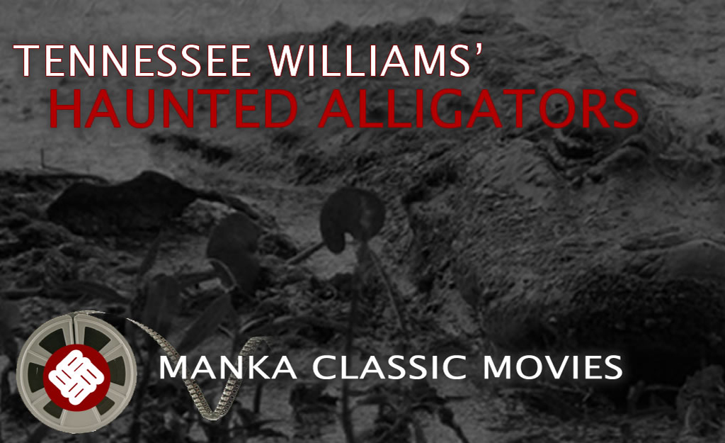 Tennessee Williams' Haunted Alligators